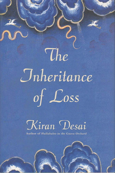 The Inheritance of Loss: A Novel (Man Booker Prize)
