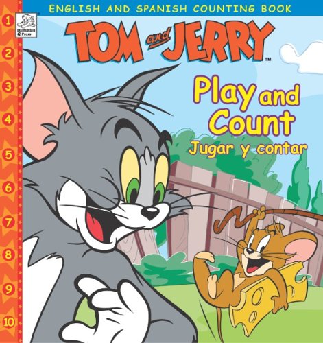 Tom and Jerry Play and Count Jugar y Contar: Spanish & English
