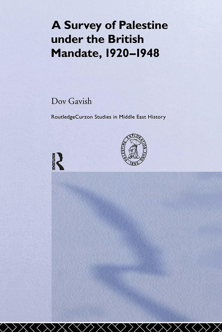 The Survey of Palestine Under the British Mandate, 1920-1948 (Routledge Studies in Middle Eastern History)