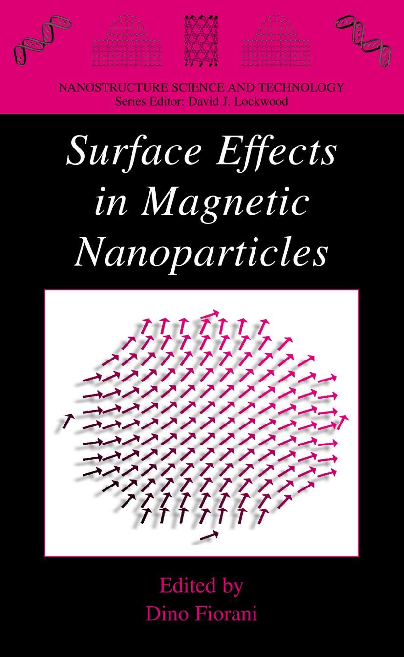 Surface Effects in Magnetic Nanoparticles (Nanostructure Science and Technology)