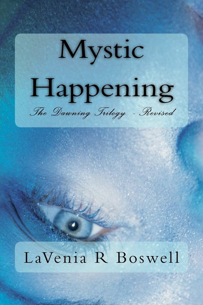 Mystic Happening: The Dawning Trilogy - Revised