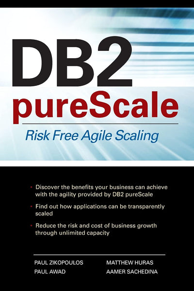 DB2 pureScale: Risk Free Agile Scaling