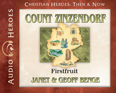 Count Zinzendorf Audiobook: Firstfruit Christian Heroes: Then & Now) Audio CD - Audiobook, CD
