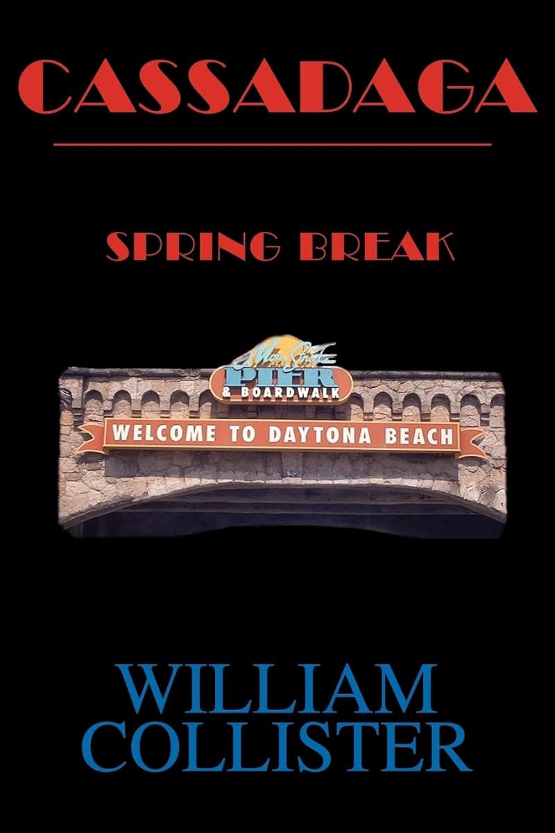 Cassadaga: Spring Break