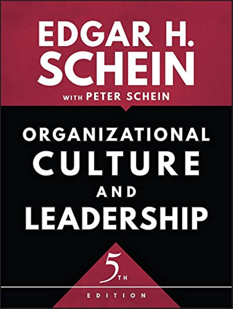 Organizational Culture and Leadership (Jossey-Bass Business)