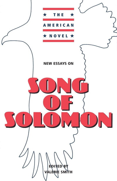 New Essays on Song of Solomon (The American Novel)