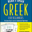 Read and Speak Greek for Beginners with Audio CD, 2nd Edition (Read and Speak Languages for Beginners)