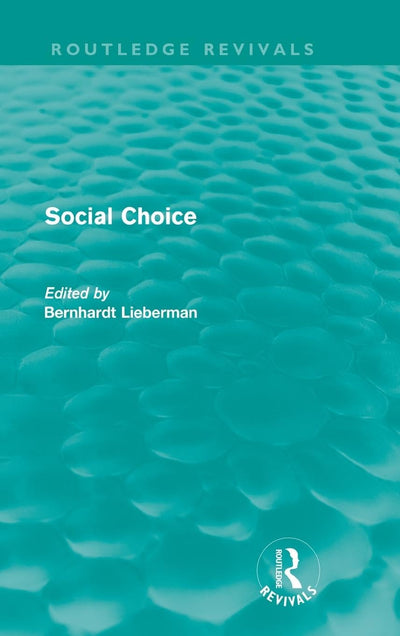 Social Choice (Routledge Revivals)