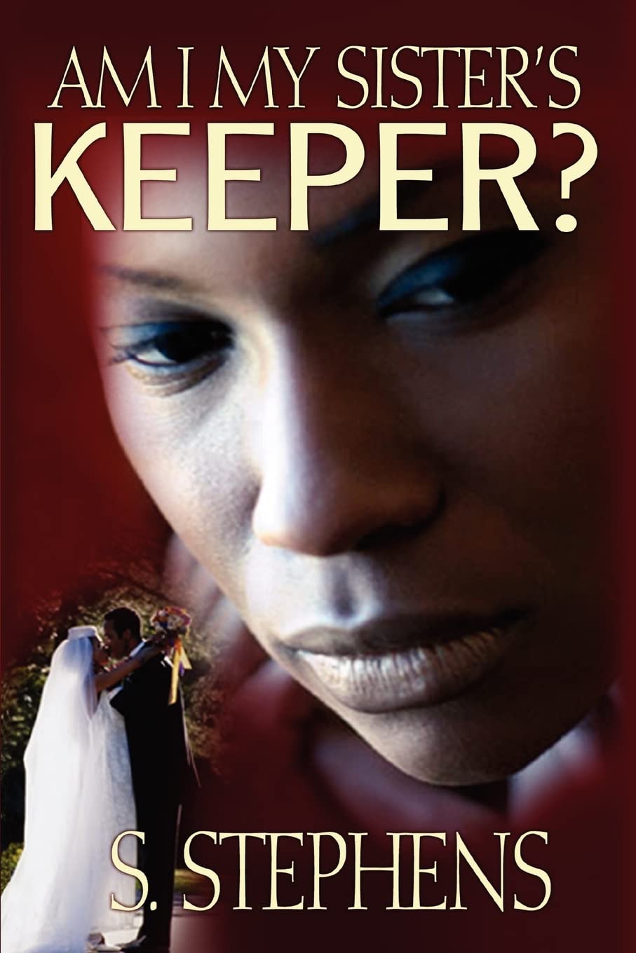 Am I My Sister's Keeper?