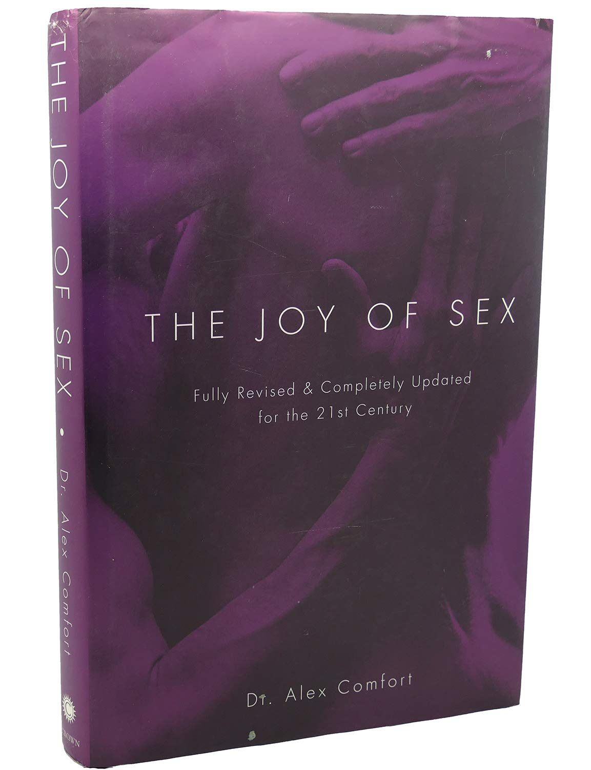 The Joy of Sex: Fully Revised & Completely Updated for the 21st Century