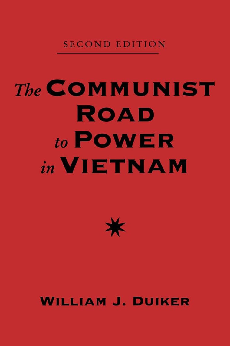 The Communist Road To Power In Vietnam: Second Edition (Nations of the Modern World : Asia)