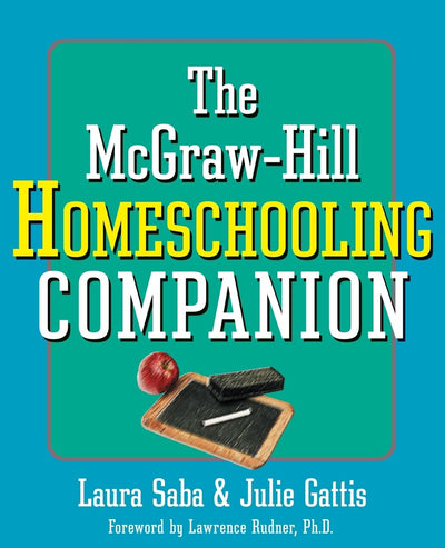 The McGraw-Hill Homeschooling Companion
