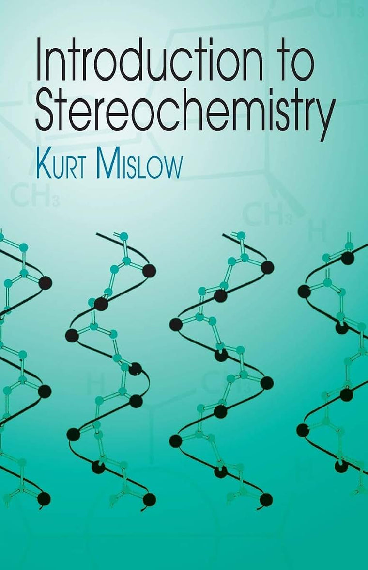 Introduction to Stereochemistry (Dover Books on Chemistry)