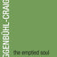 The Emptied Soul: On the Nature of the Psychopath (Classics in Archetypal Psychology)