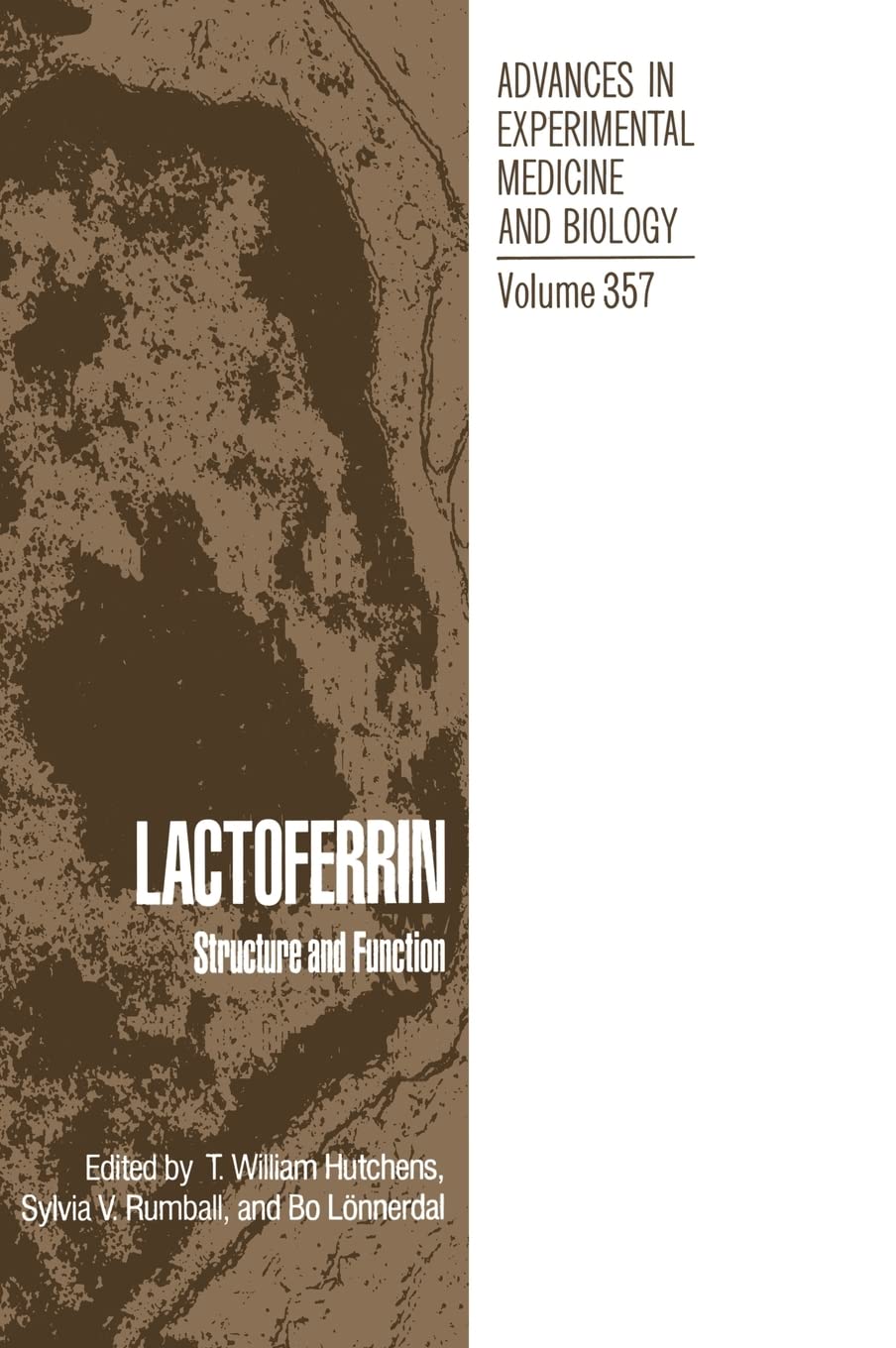 Lactoferrin:Structure and Function (Physics of Atoms and Molecules)