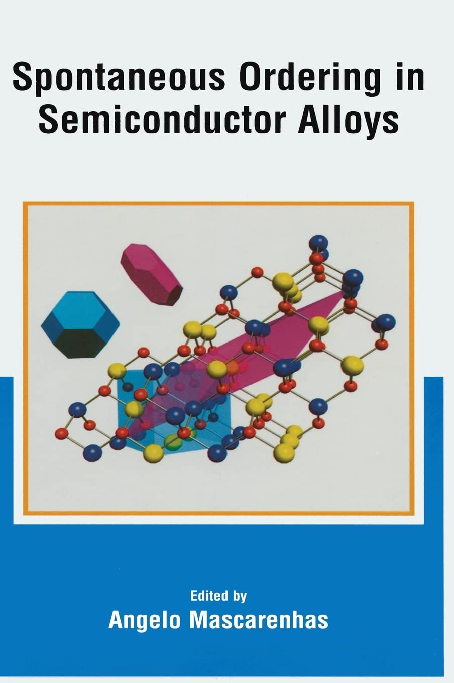Spontaneous Ordering in Semiconductor Alloys