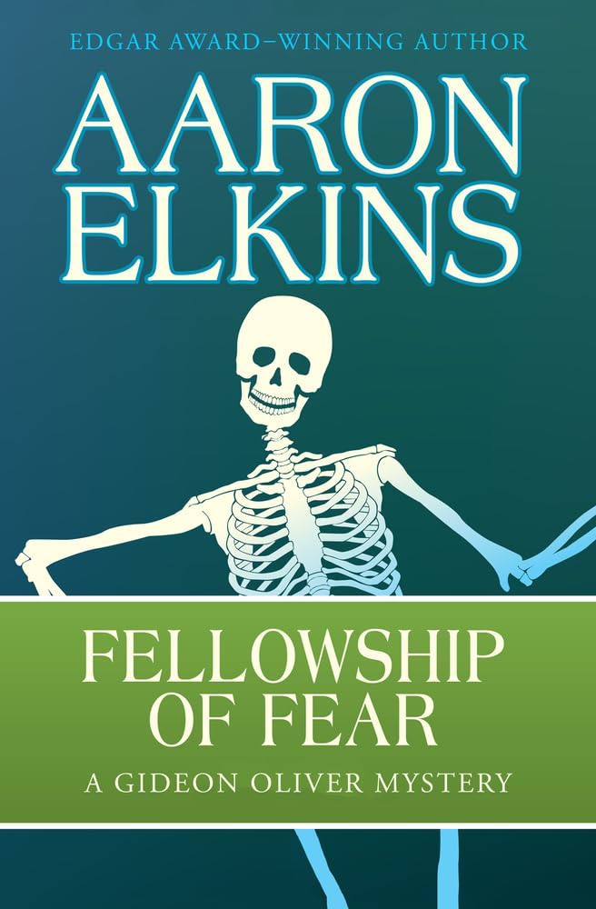 Fellowship of Fear (The Gideon Oliver Mysteries)