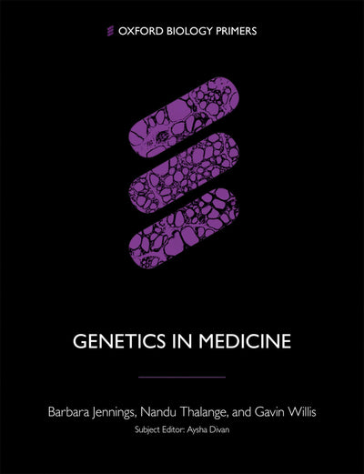 Genetics in Medicine (Oxford Biology Primers)