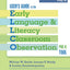 User's Guide to the Early Language and Literacy Classroom Observation Tool, Pre-K (ELLCO Pre-K)