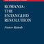 Romania: The Entangled Revolution (The Washington Papers)