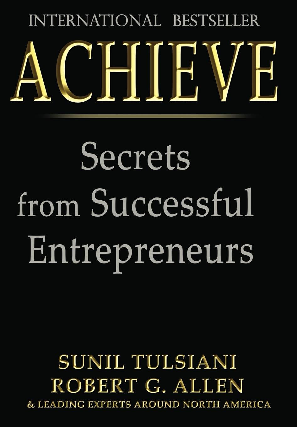 ACHIEVE: Secrets from Successful Entrepreneurs