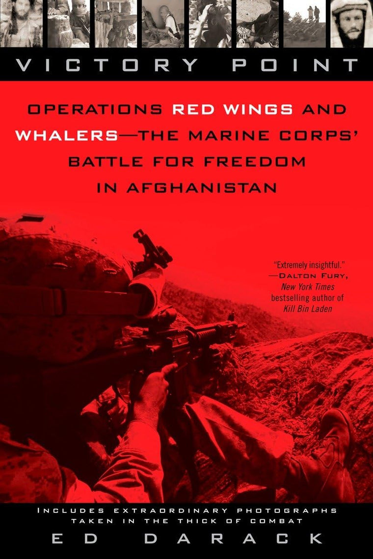 Victory Point: Operations Red Wings and Whalers - the Marine