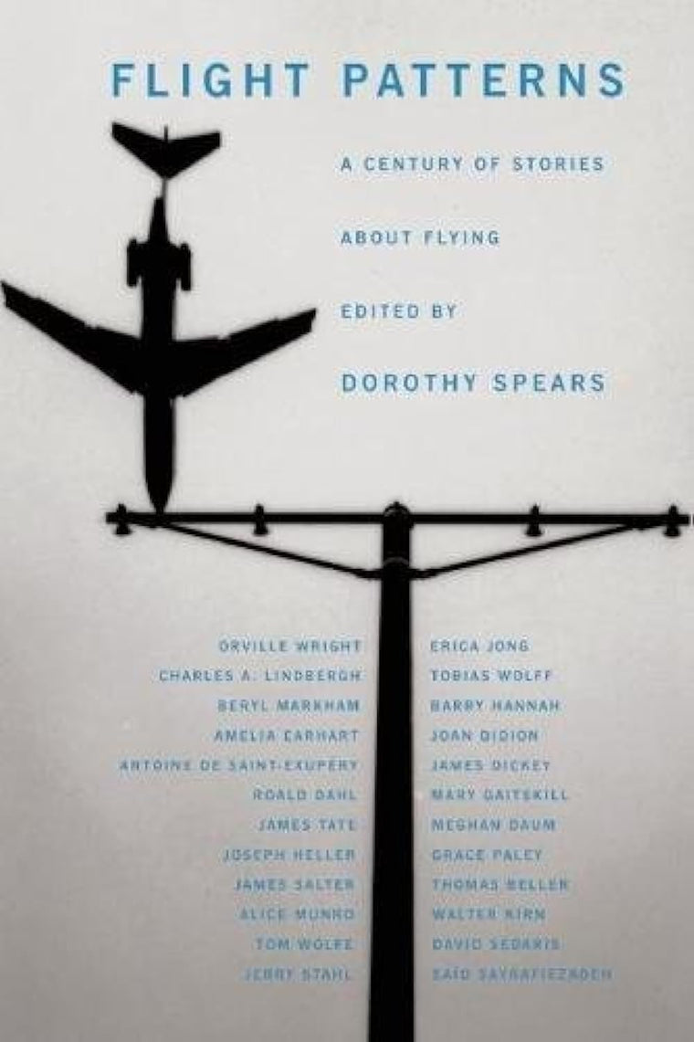 Flight Patterns: A Century of Stories about Flying