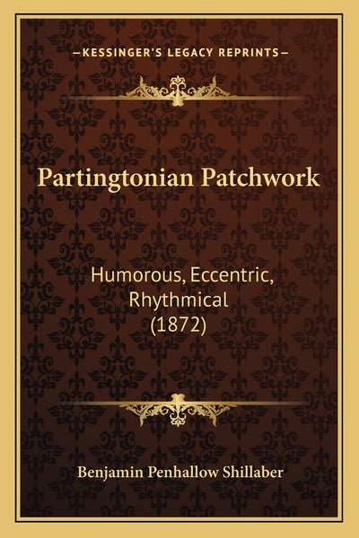Partingtonian Patchwork: Humorous, Eccentric, Rhythmical (1872)