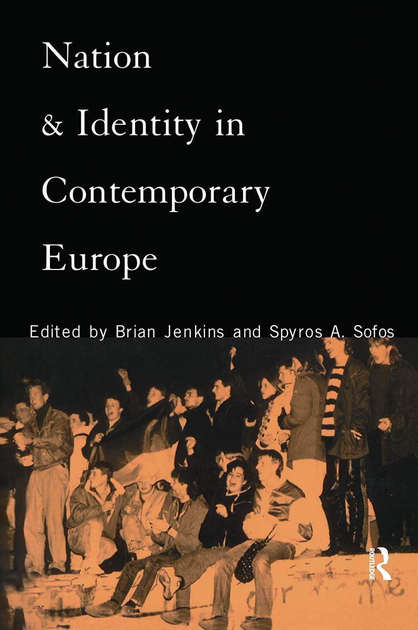 Nation and Identity in Contemporary Europe