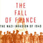 The Fall of France: The Nazi Invasion of 1940 (Making of the)
