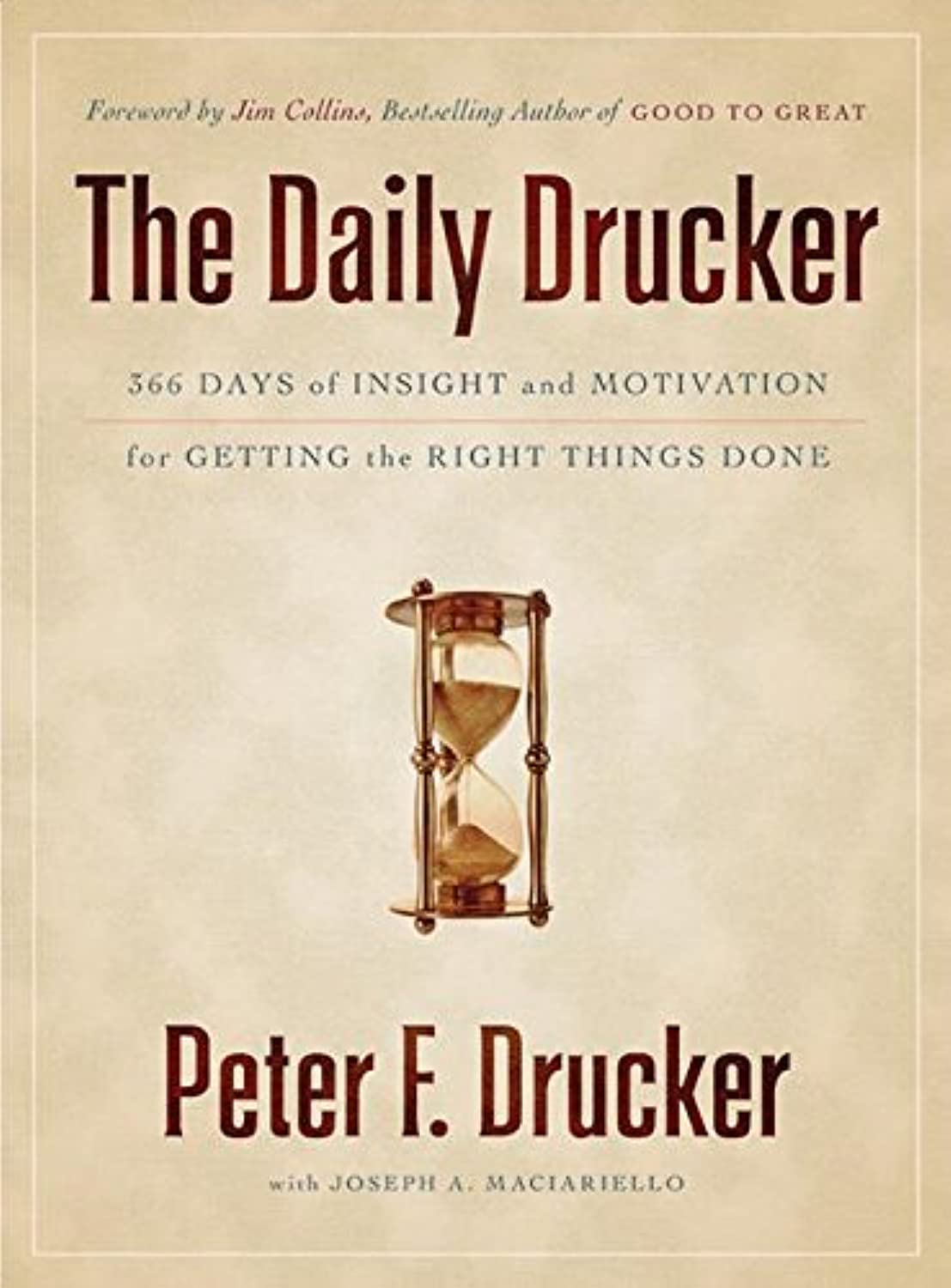 The Daily Drucker: 366 Days of Insight and Motivation for Ge