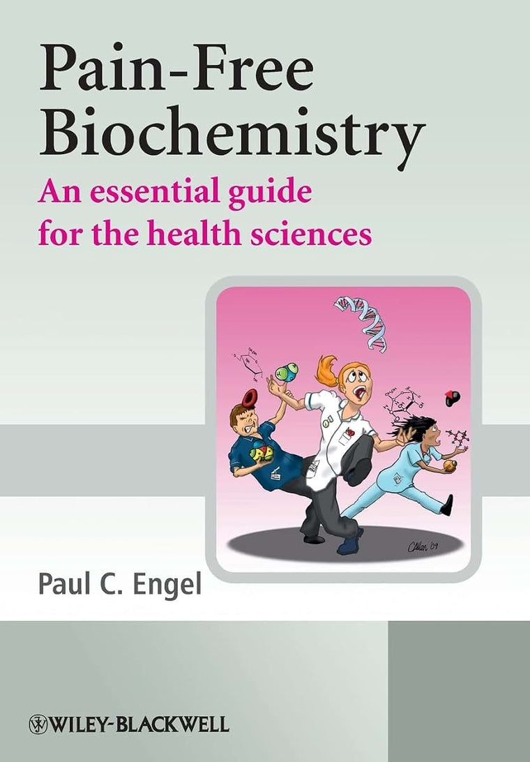 Pain-Free Biochemistry: An Essential Guide for the Health Sciences
