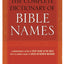 Complete Dictionary of Bible Names