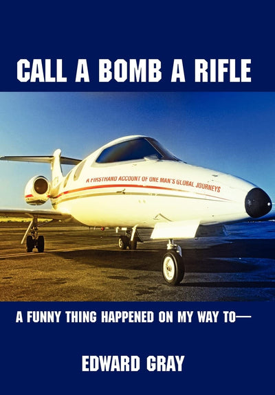 Call a Bomb a Rifle: A Funny Thing Happened on My Way to