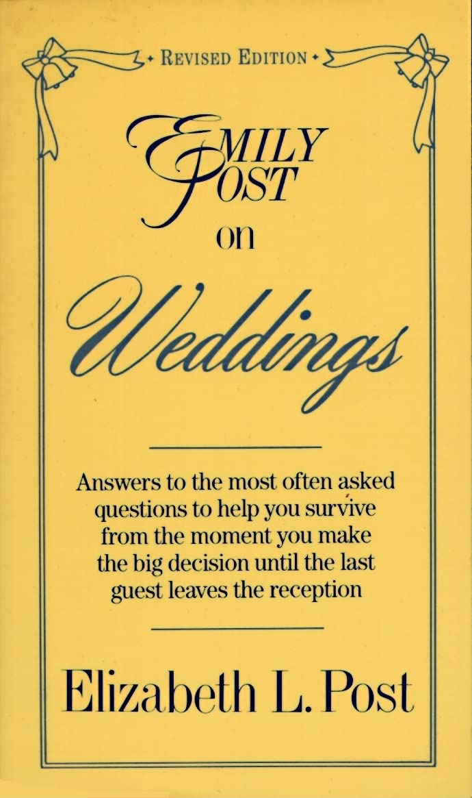 Emily Post on Weddings: Revised Edition