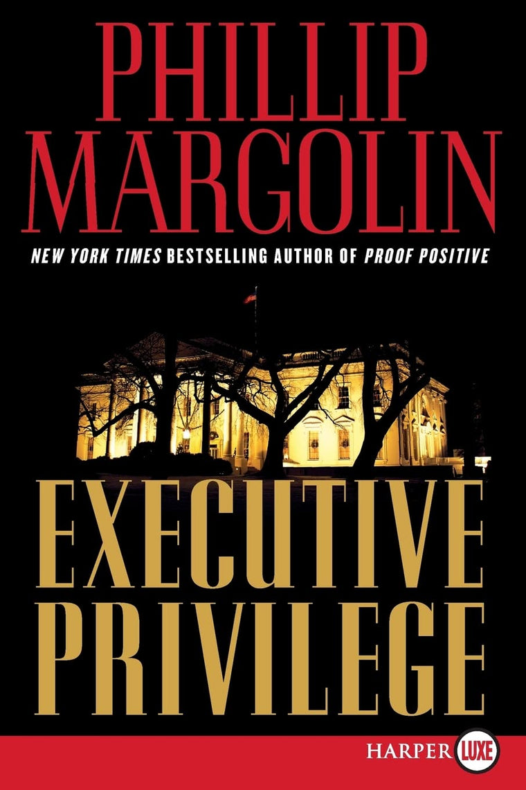 Executive Privilege: A Novel (Dana Cutler Series, 1)