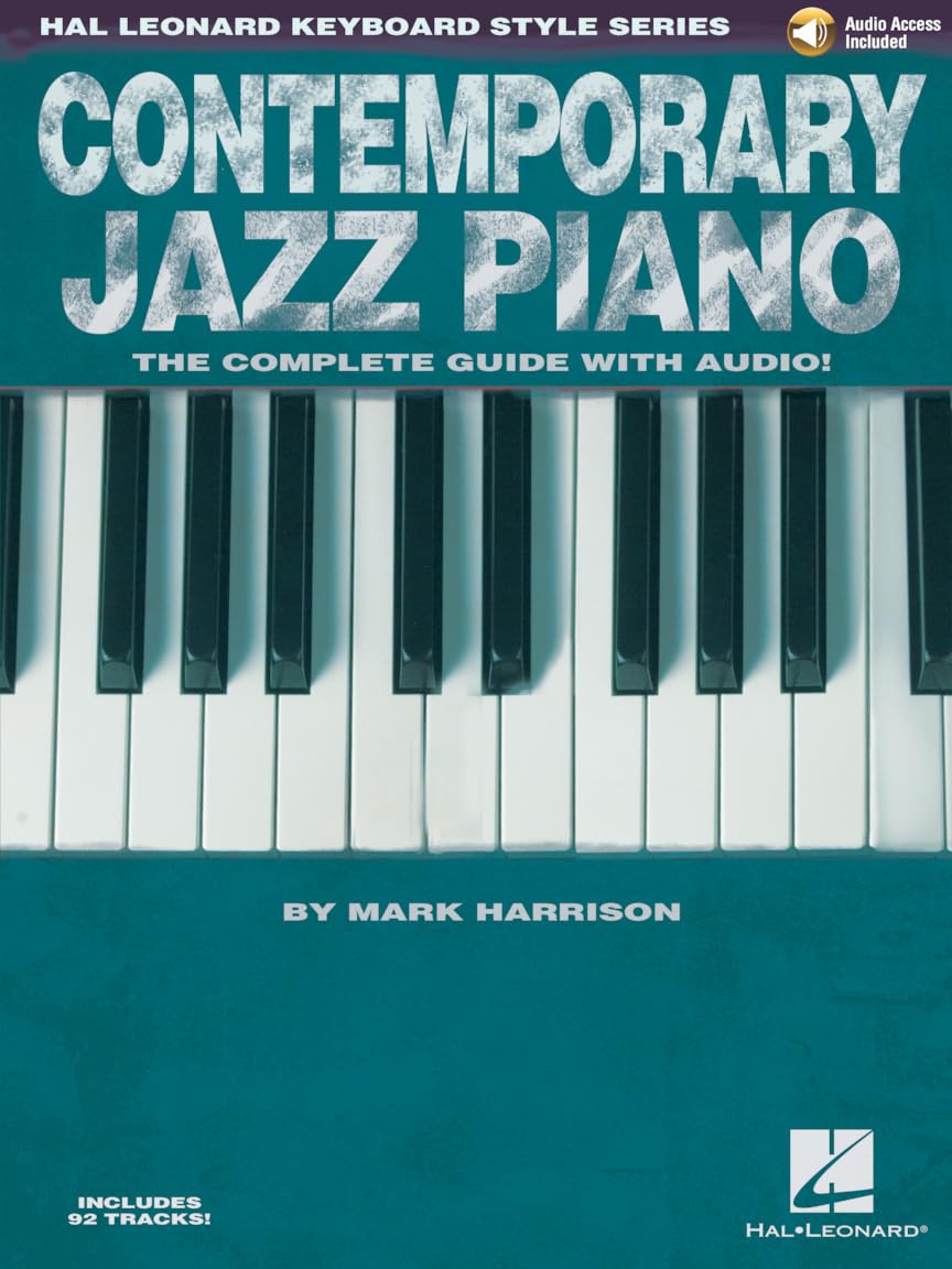 Contemporary Jazz Piano The Complete Guide with Online Audio! (Hal Leonard Keyboard Style)