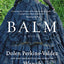 Balm: A Novel