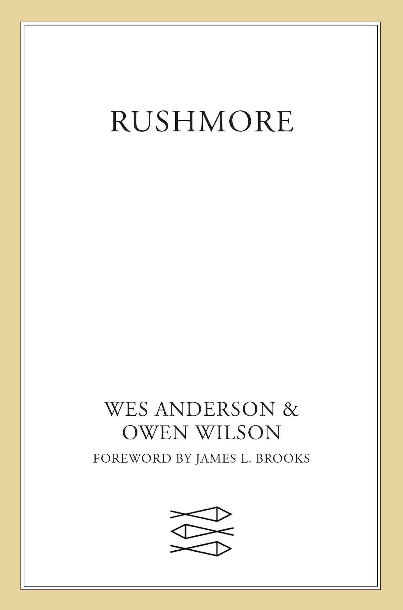 Rushmore: A Screenplay