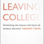 Leaving College: Rethinking the Causes and Cures of Student Attrition