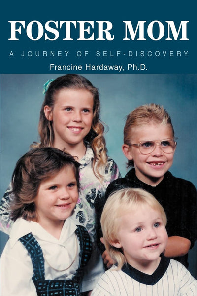Foster Mom: A Journey of Self-Discovery
