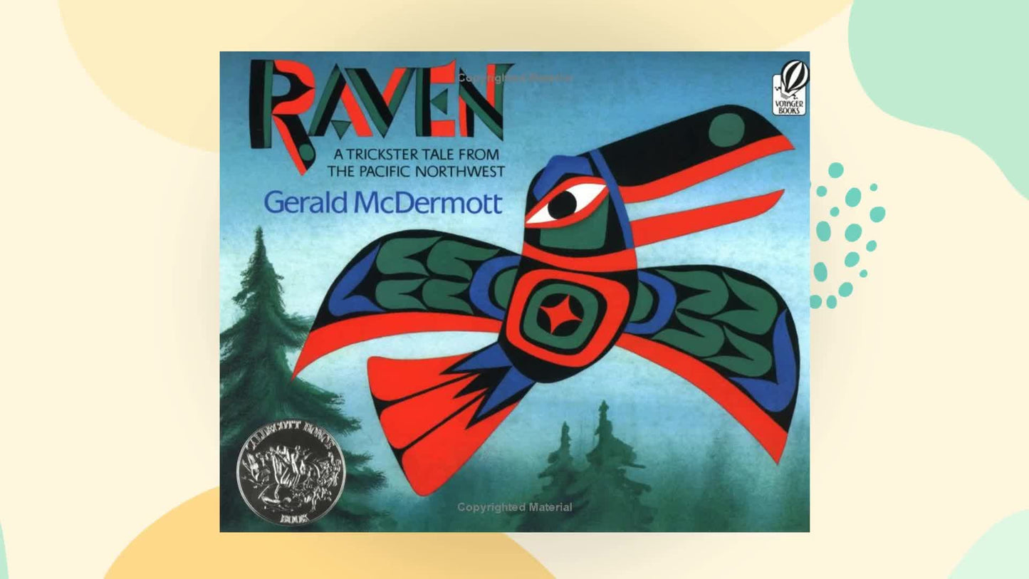 Raven: A Trickster Tale from the Pacific Northwest by McDerm