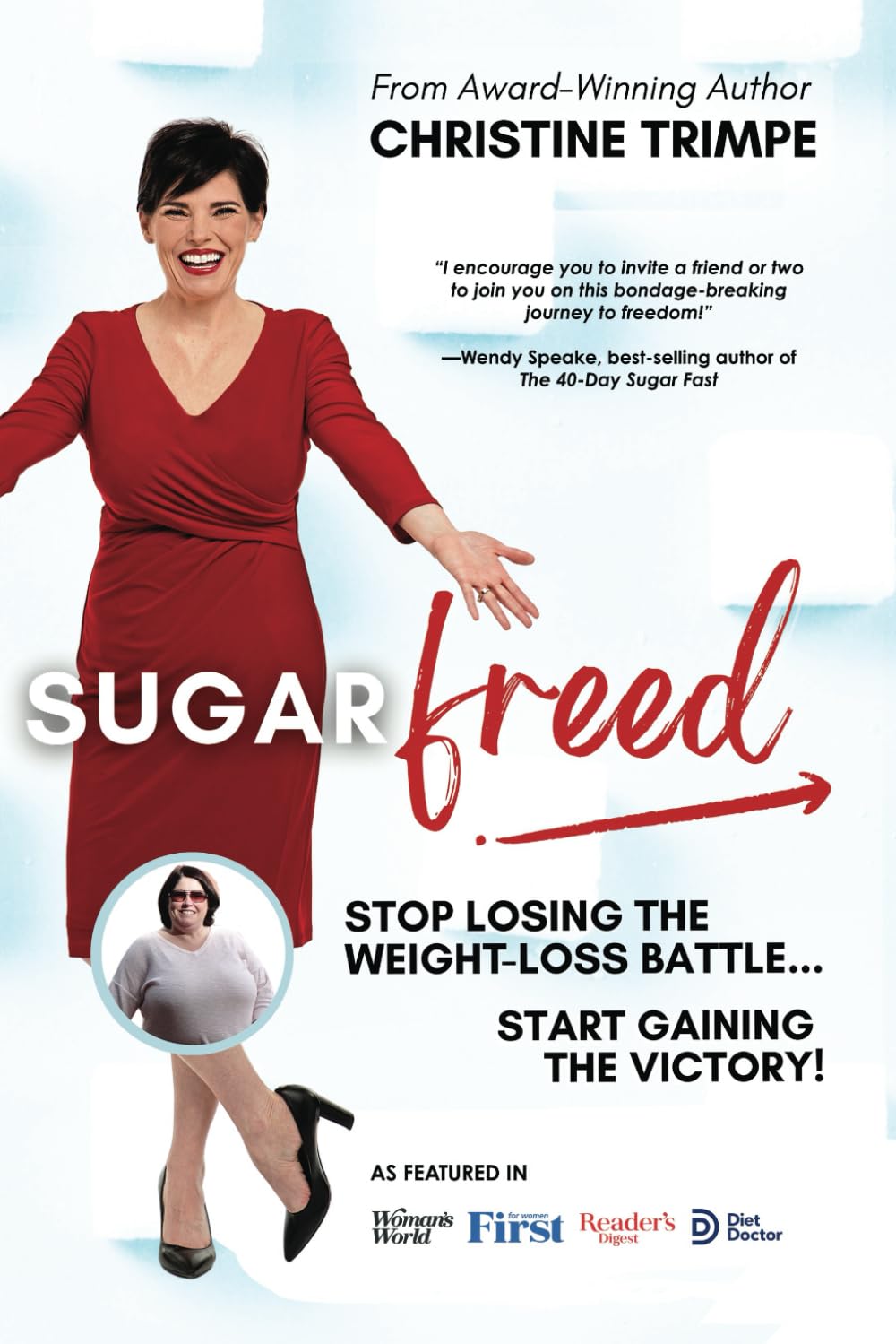 SugarFreed: Stop Losing the Weight Loss Battle, Start Gaining the Victory