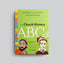 The Church History ABCs: Augustine and 25 Other Heroes of the Faith