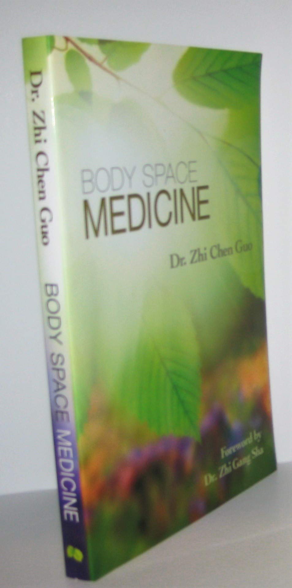 Body Space Medicine by Guo, Zhi Chen (New)