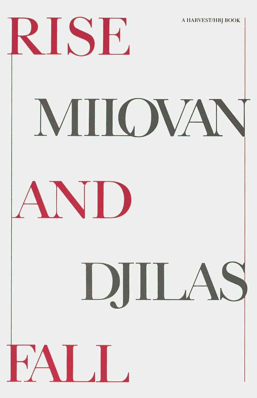 Rise And Fall by Djilas, Milovan