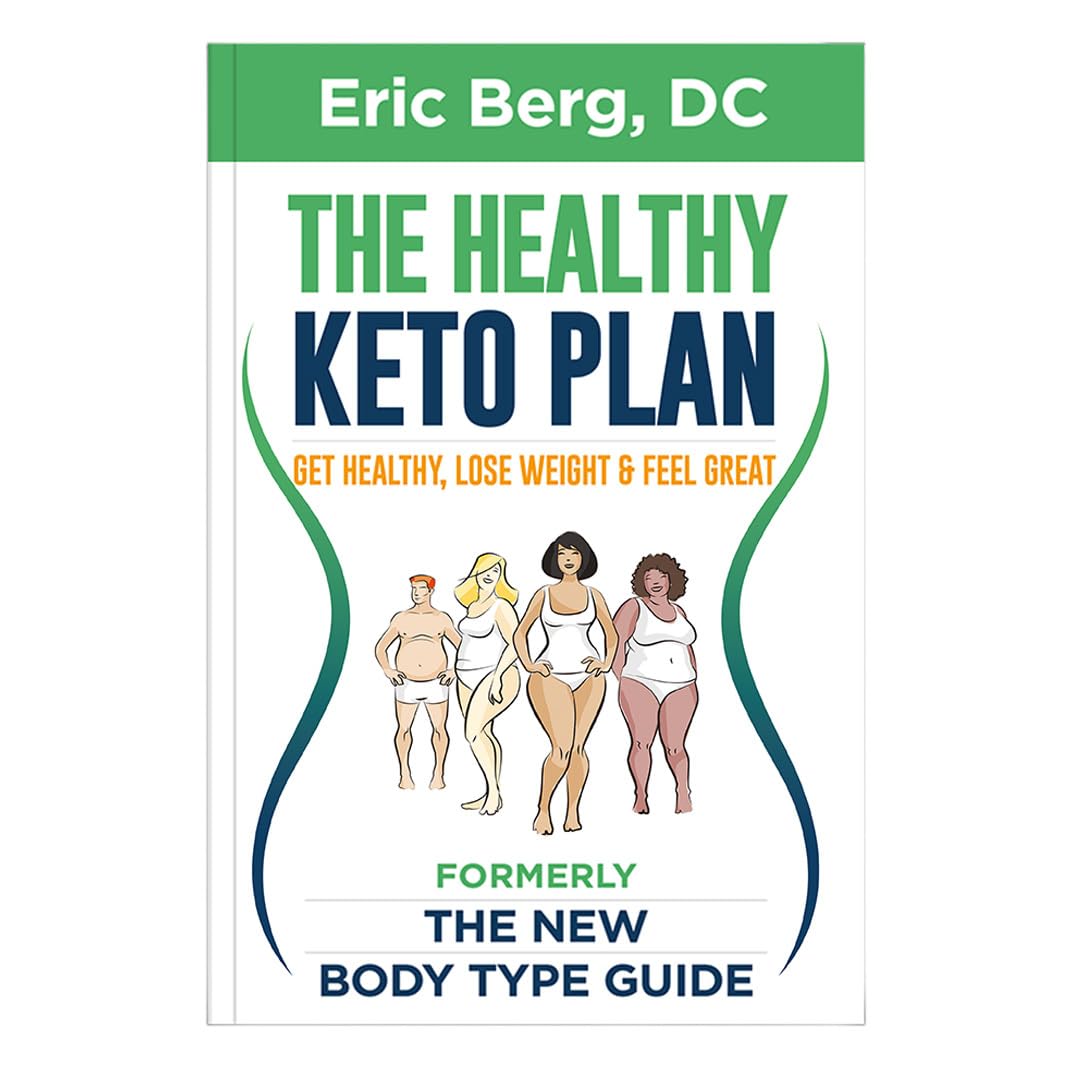 The Healthy Keto Plan: Get Healthy, Lose Weight & Feel Great