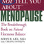 What Your Doctor May Not Tell You About Menopause (TM): The