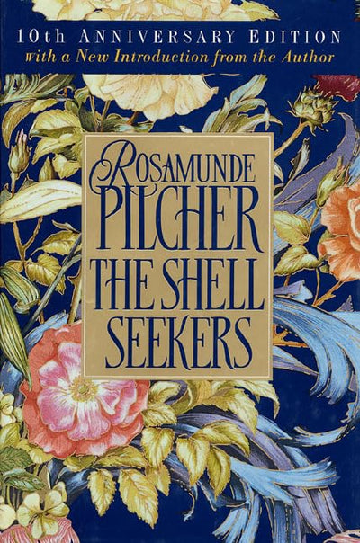 The Shell Seekers (Tenth Anniversary) by Pilcher, Rosamunde