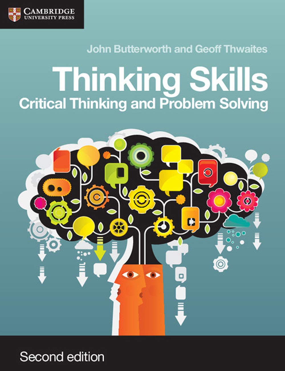 Thinking Skills: Critical Thinking and Problem Solving by Bu